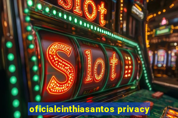 oficialcinthiasantos privacy